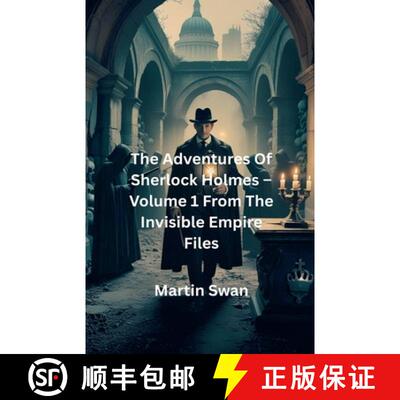 【3-4周达】The Adventures Of Sherlock Holmes - Volume 1 From The Invisible Empire Files [9798232340919]
