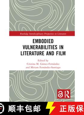 【3-4周达】Embodied VulnerAbilities in Literature and Film [9781032268446]