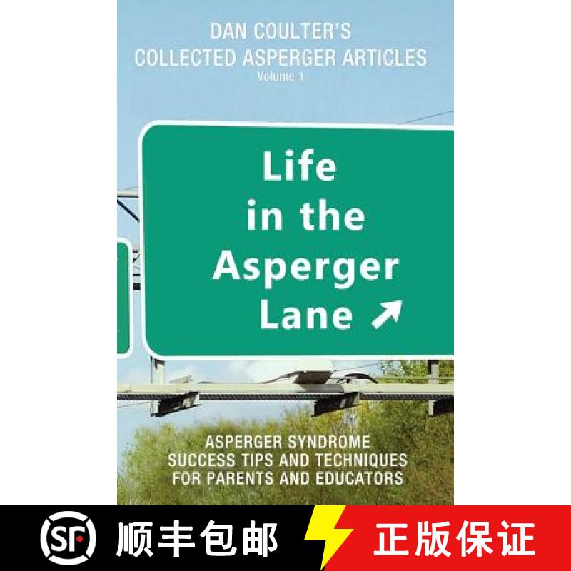 【3-4周达】Life in the Asperger Lane: Dan Coulter's Collected Asperger Articles [9780615630762]