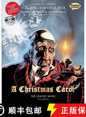 【3-4周达】Classical Comics Teaching Resource Pack: A Christmas Carol: Making the Classics Accessible... [9781906332570]