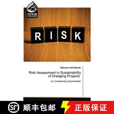 【3-4周达】Risk Assessment in Sustainability of Dredging Projects: by Considering Uncertainties (Aufl.) [9786205634318]