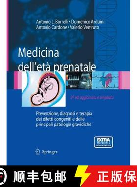 【3-4周达】Medicina dell'étà prenatale : Prevenzione, diagnosi e terapia dei difetti congeniti e de... [9788847056244]