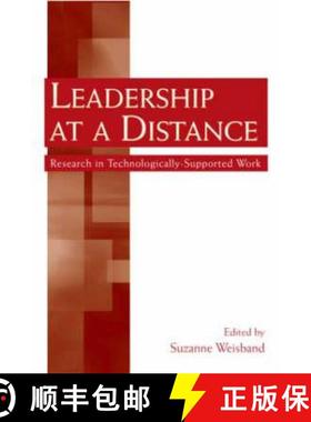 【3-4周达】Leadership at a Distance: Research in Technologically-Supported Work [9780805850963]