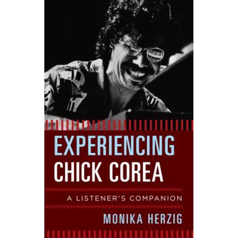 预订 experiencing chick corea: a listener. [9781442244689]