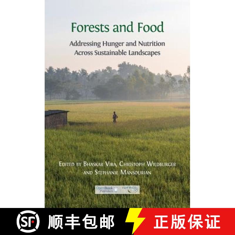 【2-3周达】Forests and Food: Addressing Hunger and Nutrition Across Sustainable Landscapes [9781783741939]
