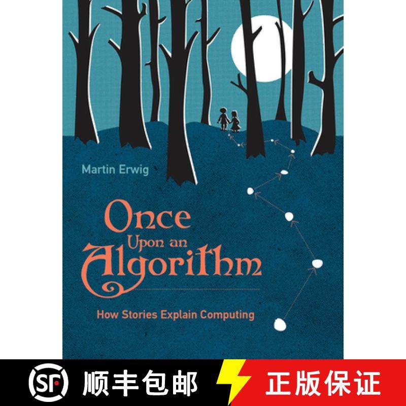 【3-4周达】Once Upon an Algorithm: How Stories Explain Computing [9780262545297]