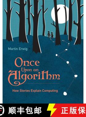 【3-4周达】Once Upon an Algorithm: How Stories Explain Computing [9780262545297]