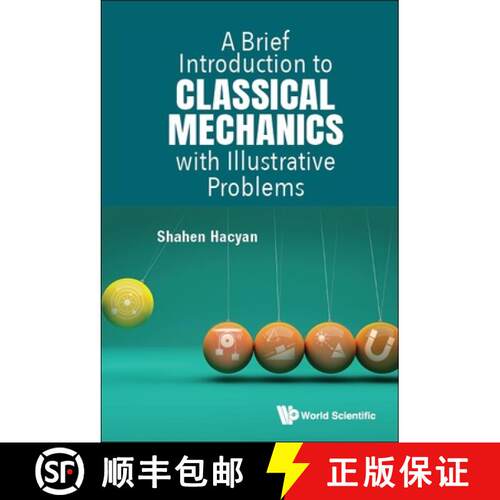 预订 BRIEF INTRODUCTION TO CLASSICAL MECHANICS WITH ILLUSTRATIVE PROBLEMS, A [9789811275357]