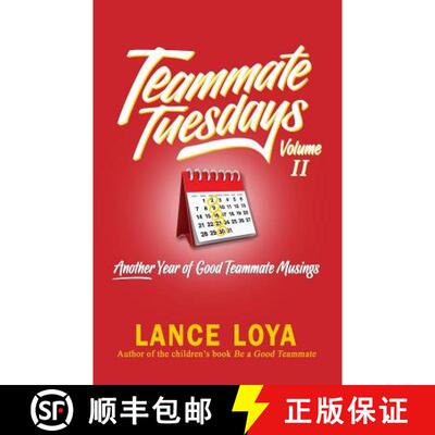 【3-4周达】Teammate Tuesdays Volume II: Another Year of Good Teammate Musings [9781732550513]