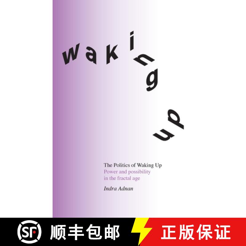 【2-3周达】The Politics of Waking Up: Power and possibility in the fractal age (black and white edition) [9781914568015]