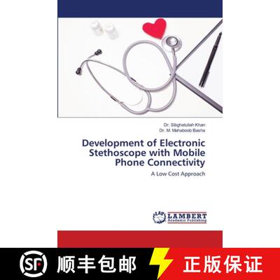 预订 Development of Electronic Stethoscope with Mobile Phone Connectivity [9786200784698]