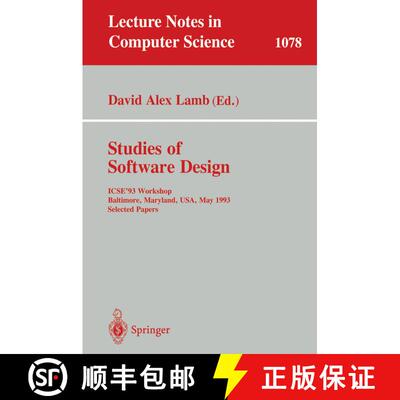 【3-4周达】Studies of Software Design : ICSE'93 Workshop, Baltimore, Maryland, USA, May (17-18), 1993... [9783540612858]