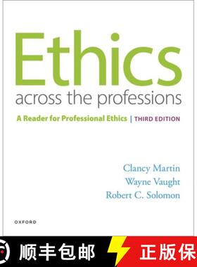【3-4周达】Ethics Across the Professions: A Reader for Professional Ethics [9780197617090]