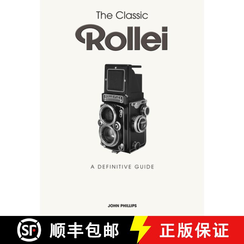 【3-4周达】The Classic Rollei: A Definitive Guide [9781906672935]