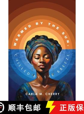 【3-4周达】Warmed By The Sun, Chilled By The Breeze [9798985020489]