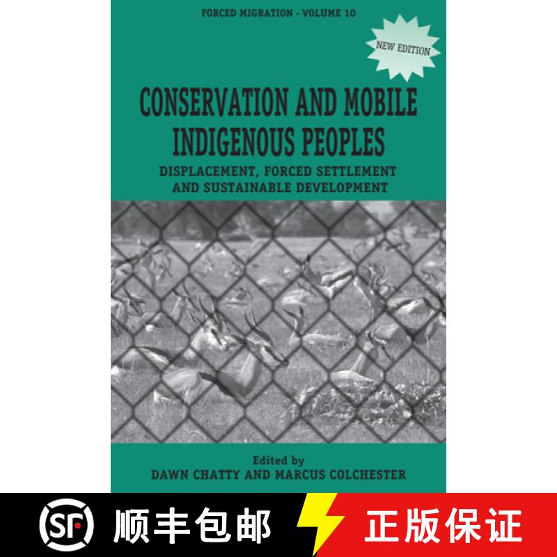 【3-4周达】Conservation and Mobile Indigenous Peoples: Displacement, Forced Settlement and Sustainabl... [9781805399780]