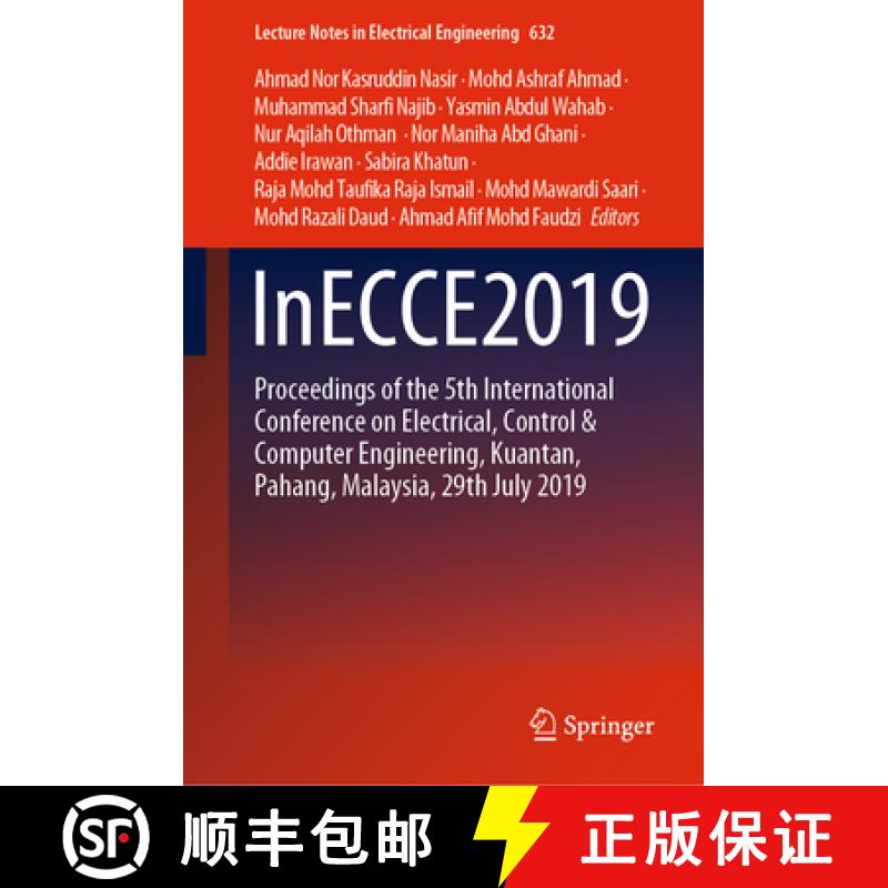【3-4周达】Inecce2019: Proceedings of the 5th International Conference on Electrical, Control & Compu... [9789811523168]