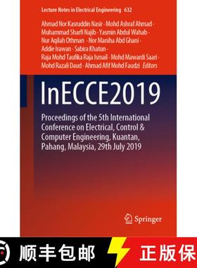 【3-4周达】Inecce2019: Proceedings of the 5th International Conference on Electrical, Control & Compu... [9789811523168]