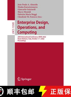 【3-4周达】Enterprise Design, Operations, and Computing : 26th International Conference, EDOC 2022, B... [9783031176036]