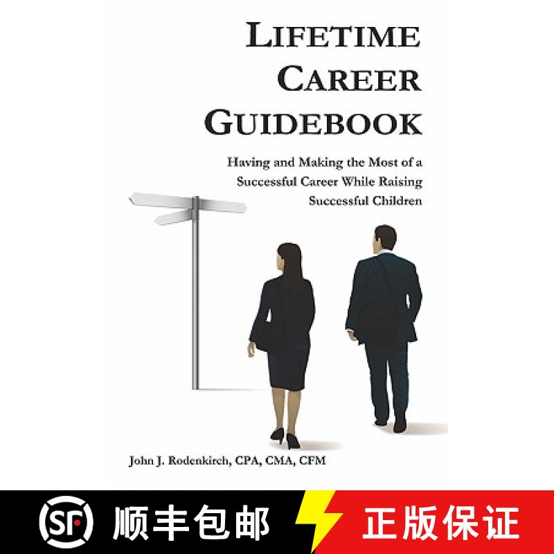【3-4周达】Lifetime Career Guidebook: Having and Making the Most of a Successful Career While Raising... [9780979835353]
