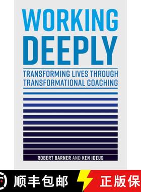 【3-4周达】Working Deeply: Transforming Lives Through Transformational Coaching [9781787144248]