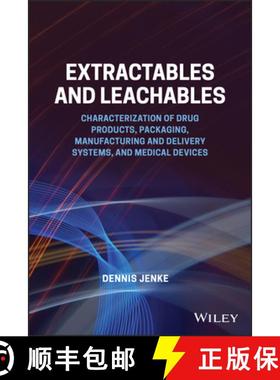 【3-4周达】Extractables and Leachables: Characterization of Drug Products, Packaging, Manufacturing a... [9781119605072]