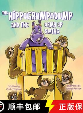 预订 The Hippogrumpadump and the Army of Sloths [9798987109601]