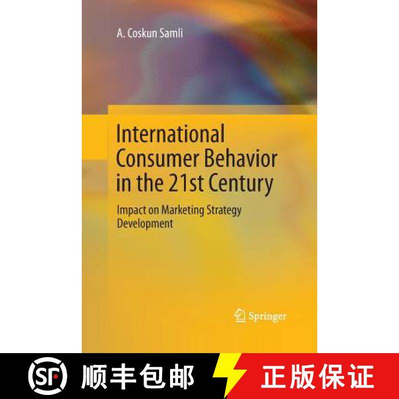【3-4周达】International Consumer Behavior in the 21st Century : Impact on Marketing Strategy Develop... [9781493945825]