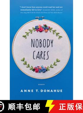 【3-4周达】Nobody Cares: Essays (No Edition) [9781770414235]