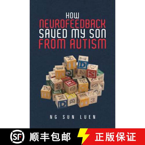 【3-4周达】How Neurofeedback Saved My Son from Autism [9781543742688]