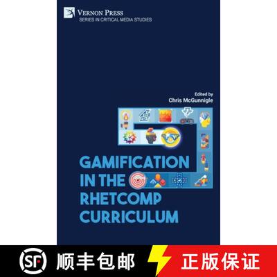 【3-4周达】Gamification in the RhetComp Curriculum [9781648897054]