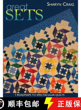 【3-4周达】Great Sets: 7 Roadmaps to Spectacular Quilts [9781571202246]