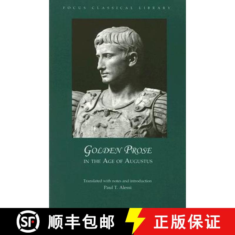【3-4周达】Golden Prose in the Age of Augustus [9781585101252]