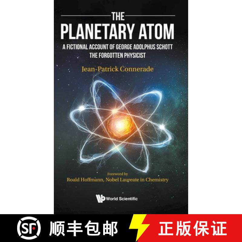 【3-4周达】Planetary Atom, The: A Fictional Account of George Adolphus Schott the Forgotten Physicist [9781800610026]