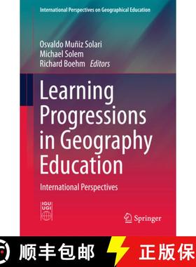 【3-4周达】Learning Progressions in Geography Education: International Perspectives [9783319447162]