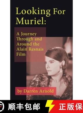 【3-4周达】Looking For Muriel (hardback): A Journey Through and Around the Alain Resnais Film [9781629338613]