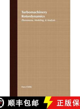 【3-4周达】Turbomachinery Rotordynamics: Phenomena Modeling And Analysis [Wiley机械工程] [9780471538400]