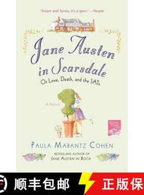 【3-4周达】Jane Austen in Scarsdale: Or Love, Death, and the Sats [9780312366575]