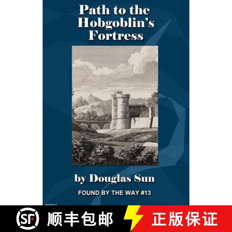 【3-4周达】Path to the Hobgoblin's Fortress: Found by the Way #13 [9781949976250]