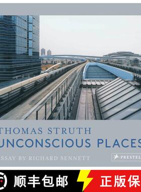 Unconscious Places: Thomas Struth [9783791386683]