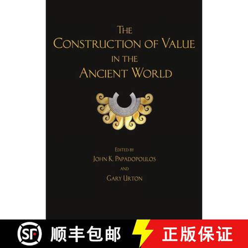 【3-4周达】The Construction of Value in the Ancient World [9781950446520]