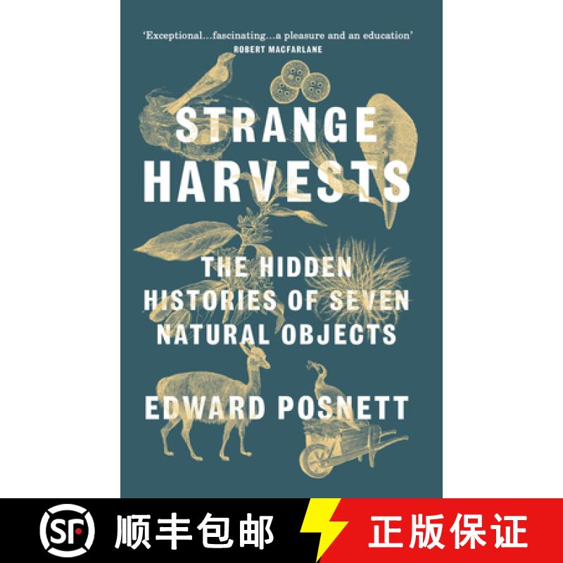 【3-4周达】Strange Harvests : The Hidden Histories of Seven Natural Objects [9781784703028]