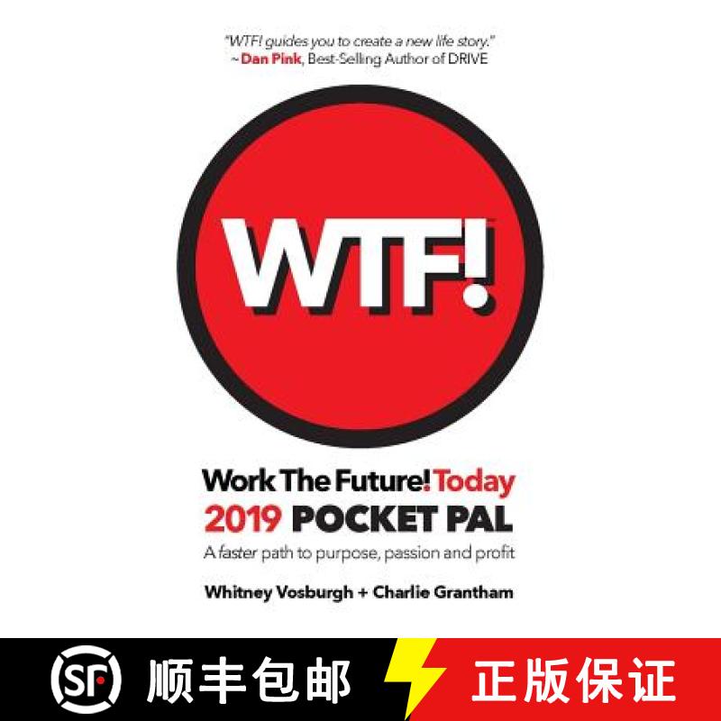 【2-3周达】WORK THE FUTURE! TODAY 2019 Pocket Pal: A faster path to purpose, passion and profit [9780999634615]