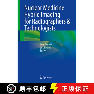 【3-4周达】Nuclear Medicine Hybrid Imaging for Radiographers & Technologists [9783031862274]