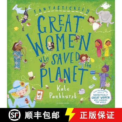 【3-4周达】Fantastically Great Women Who Saved the Planet : A fantastic Christmas gift for any child ... [9781408899298]