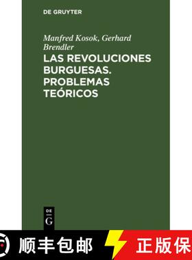 预订 Las Revoluciones Burguesas. Problemas Teóricos [9783112481639]