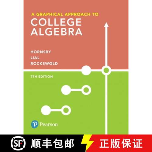 【3-4周达】Graphical Approach to College Algebra, A [9780134696522]