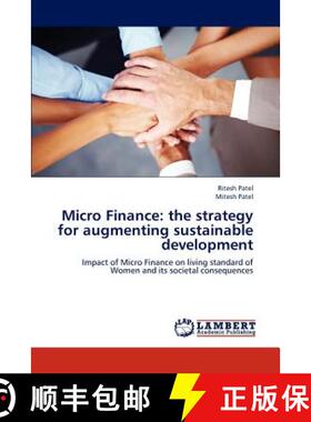 预订 Micro Finance: The Strategy for Augmenting Sustainable Development [9783659295652]