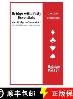 【3-4周达】Jacoby Transfers: Bridge with Patty Essentials: Jacoby Transfers [9781946652126]