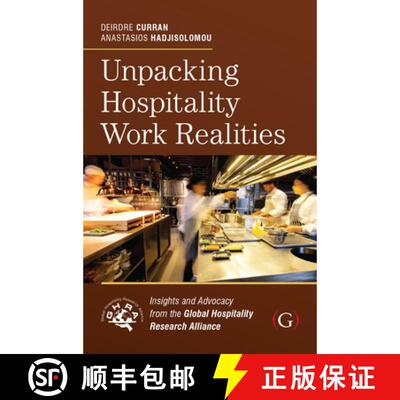 【3-4周达】精装 Unpacking Hospitality Work Realities : Insights and Advocacy from the Global Hospital... [9781917433204]